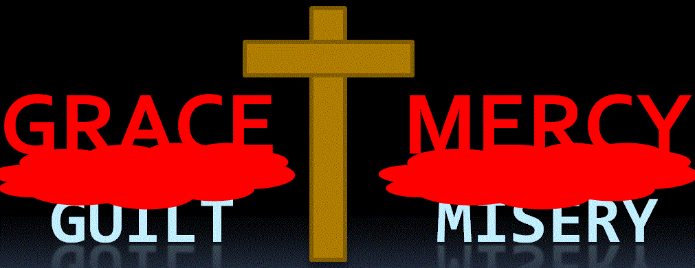grace-guilt mercy-misery