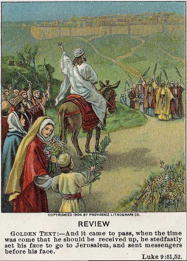 Jesus Steadfast Set His Face to Jerusalem