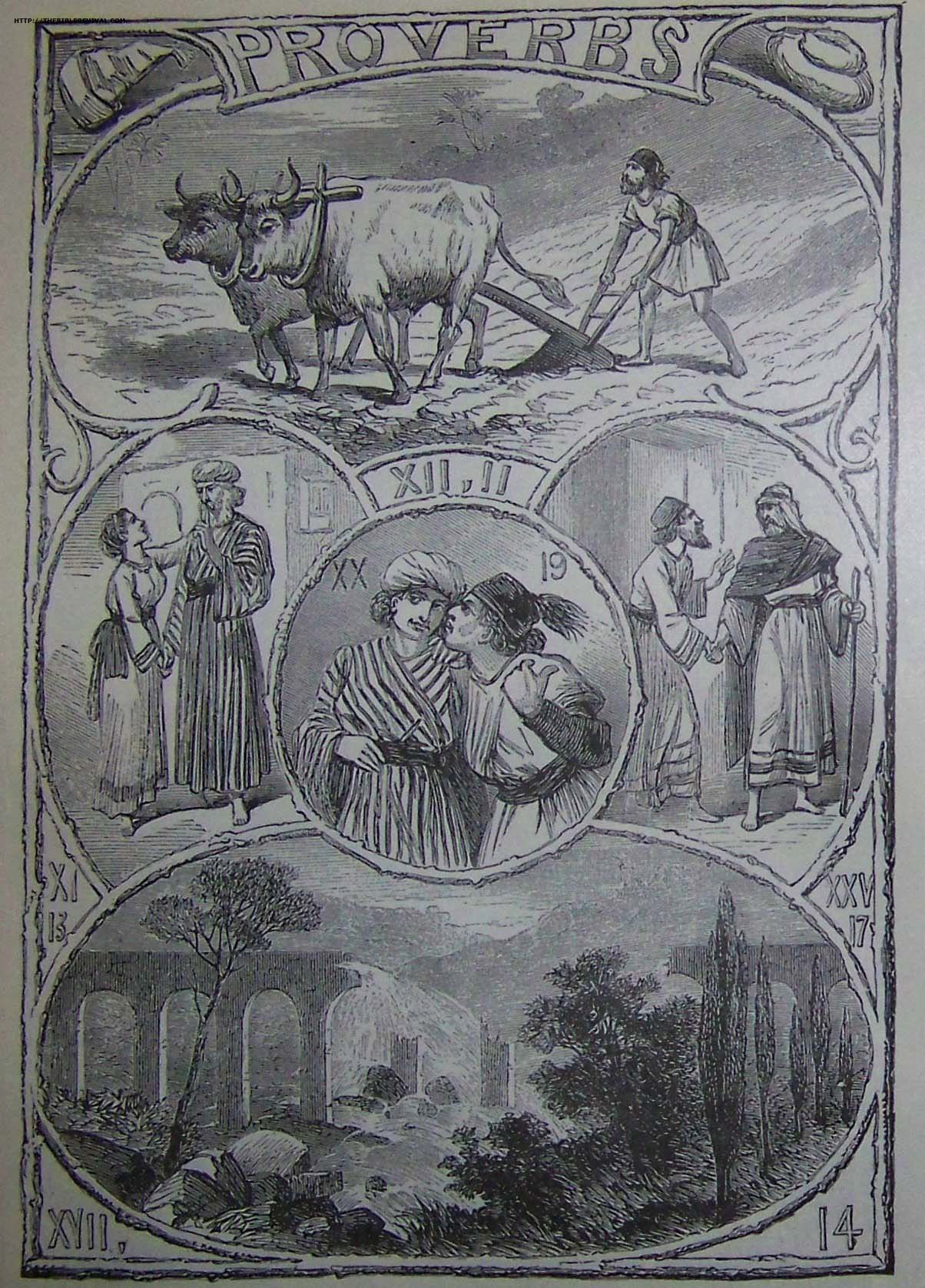 Proverbs 11:13, 12:11, 20:19, 21:13, 25:17, 27:14