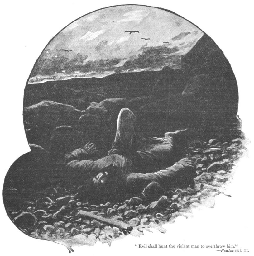 Evil Shall Hunt the Violent